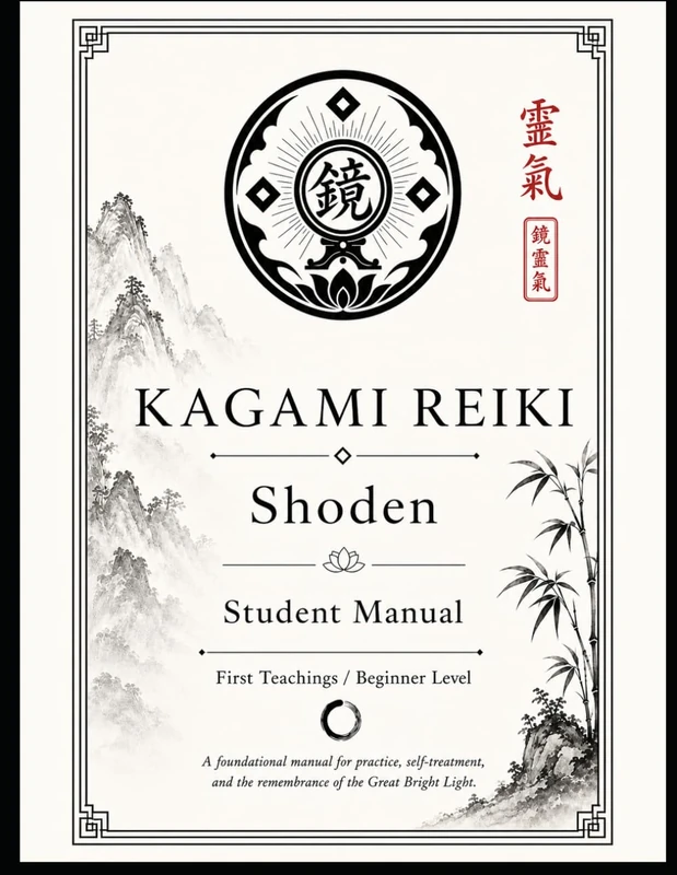Kagami Reiki Shoden Student Manual: First Teachings / Beginning Level - Image 1