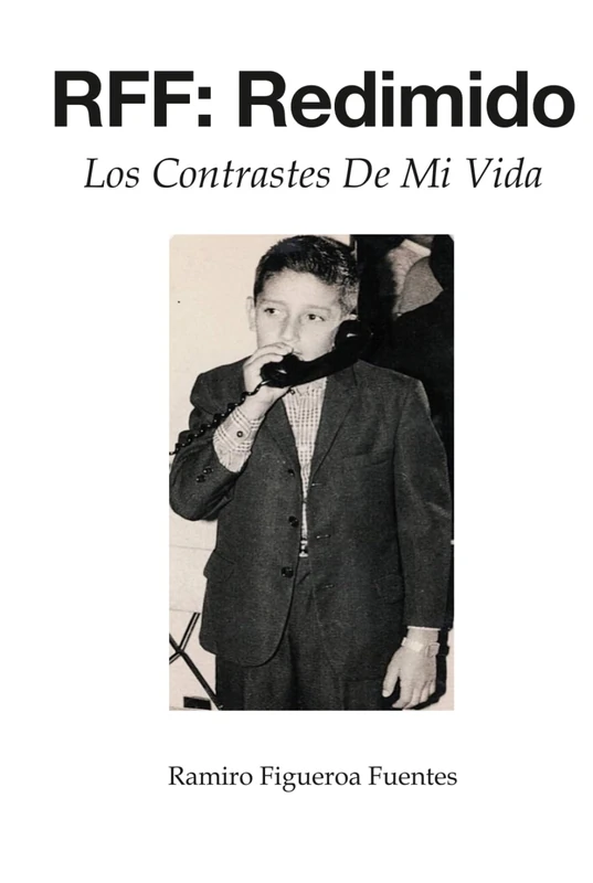 RFF: Redimido: Los Contrastes De Mi Vida