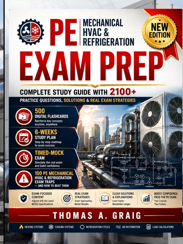 PE Mechanical HVAC Refrigeration Exam Prep - 2100+ Practice Questions