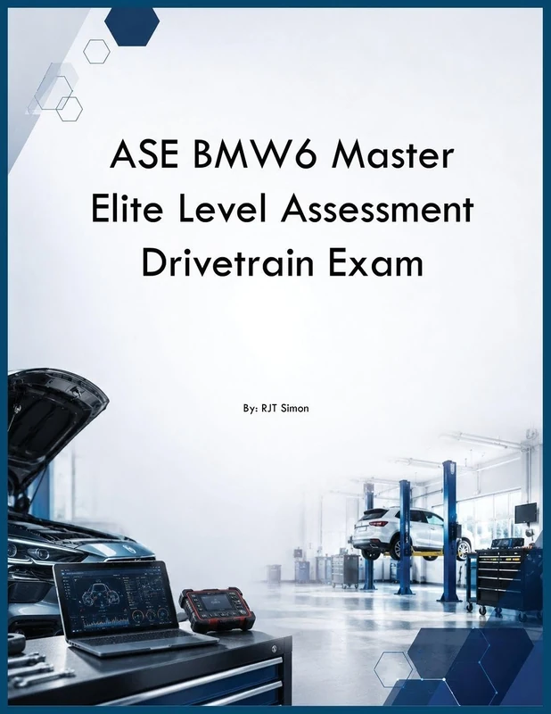 ASE BMW6 Master Elite Level Assessment Drivetrain Exam - Image 1