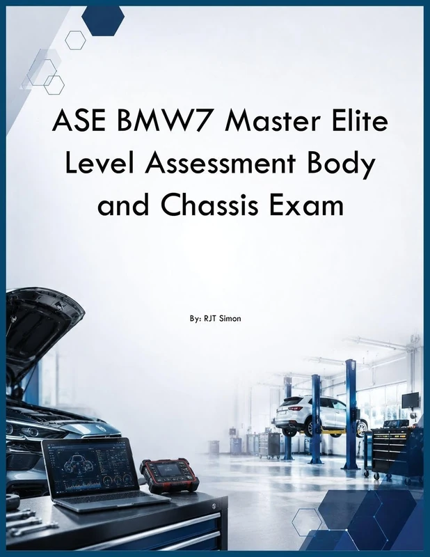 ASE BMW7 Master Elite Level Assessment Body and Chassis Exam - Image 1