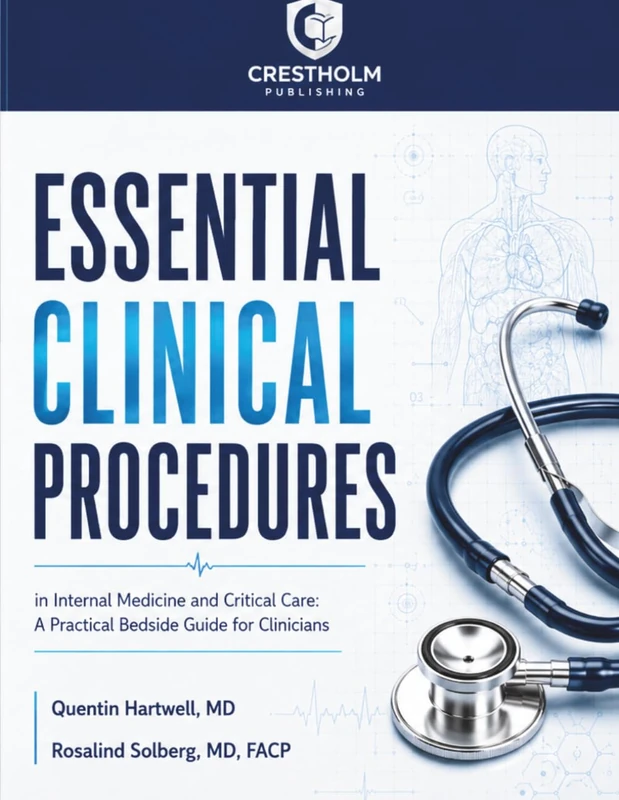 Essential Clinical Procedures in Internal Medicine and Critical Care: A Practical Bedside Guide for Clinicians