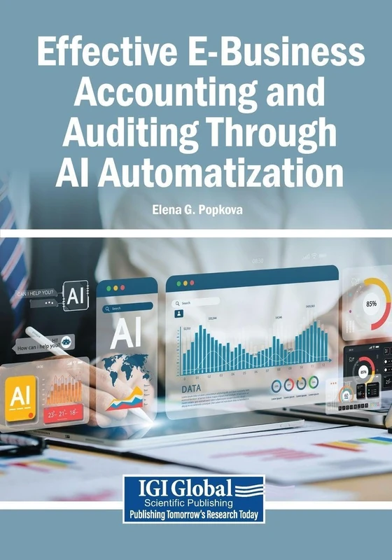 Effective E-Business Accounting and Auditing Through AI Automatization