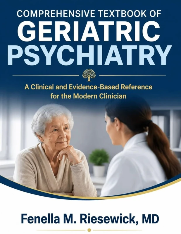Comprehensive Textbook of Geriatric Psychiatry: A Clinical and Evidence-Based Reference for the Modern Clinician - Image 1