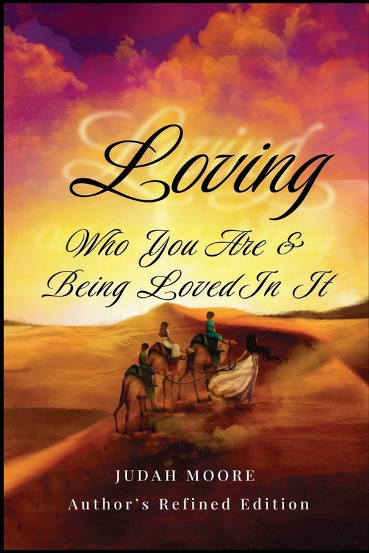 Loving Who You Are and Being Loved In It