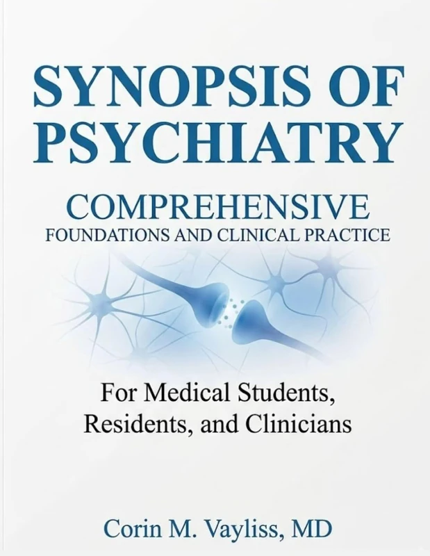SYNOPSIS OF PSYCHIATRY: COMPREHENSIVE FOUNDATIONS AND CLINICAL PRACTICE - Image 1