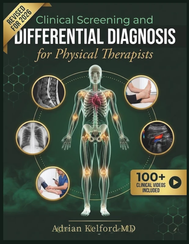 CLINICAL SCREENING AND DIFFERENTIAL DIAGNOSIS FOR PHYSICAL THERAPISTS: Identifying Red Flags, Yellow Flags, Systemic Disease, and Referral Indicators in Musculoskeletal Practice - Image 1