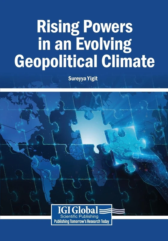 Rising Powers in an Evolving Geopolitical Climate