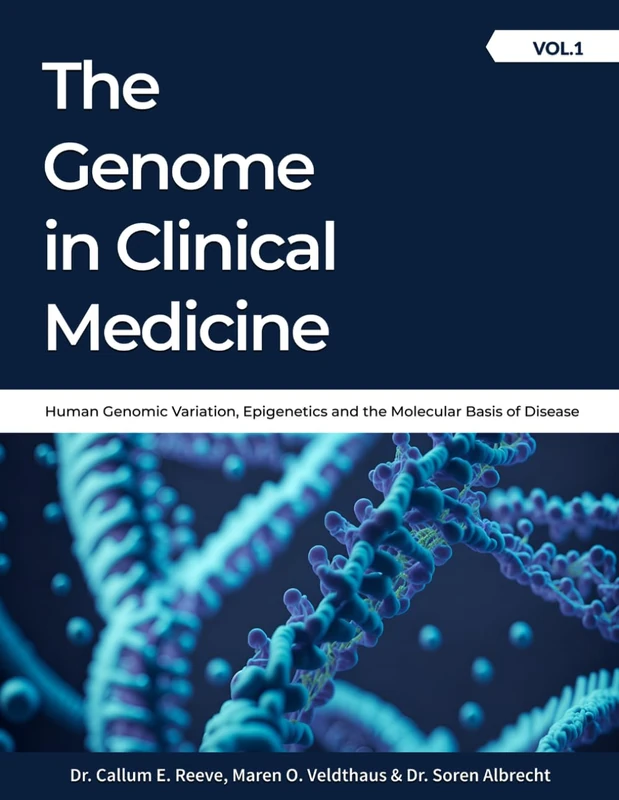 THE GENOME IN CLINICAL MEDICINE: A Comprehensive Two-Volume Reference in Genomic Medicine - Image 1