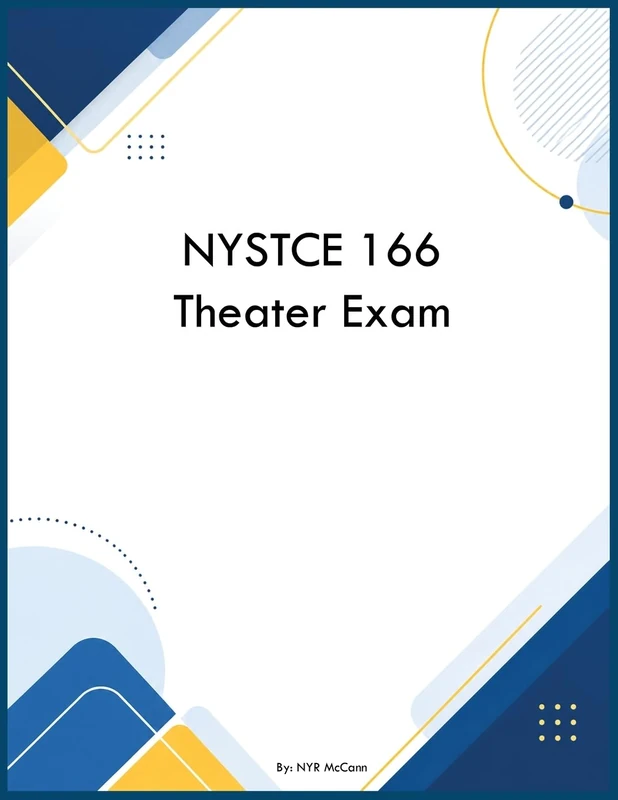 NYSTCE 166 Theater Exam - Image 1