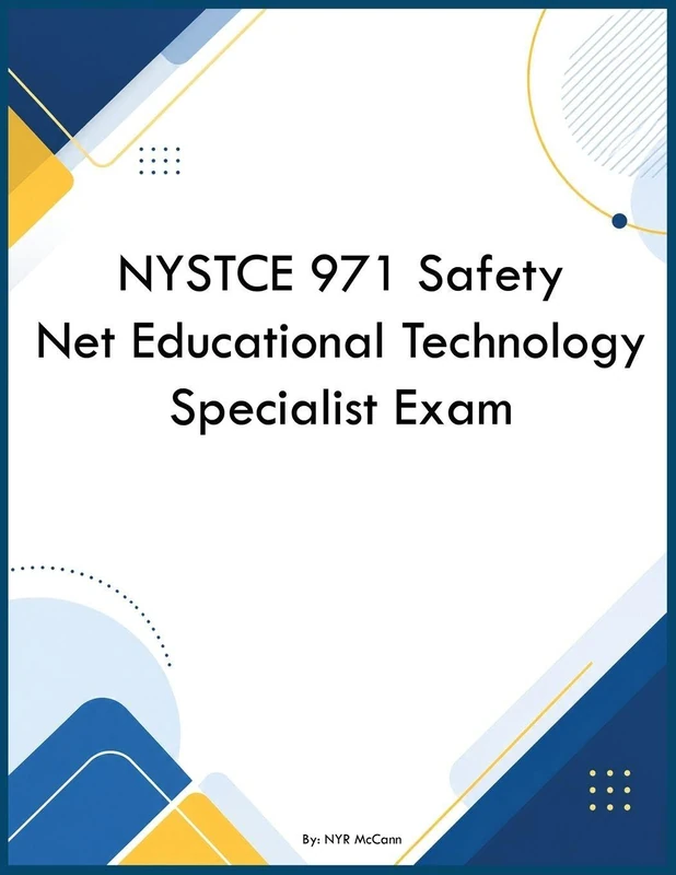 NYSTCE 971 Safety Net Educational Technology Specialist Exam - Image 1