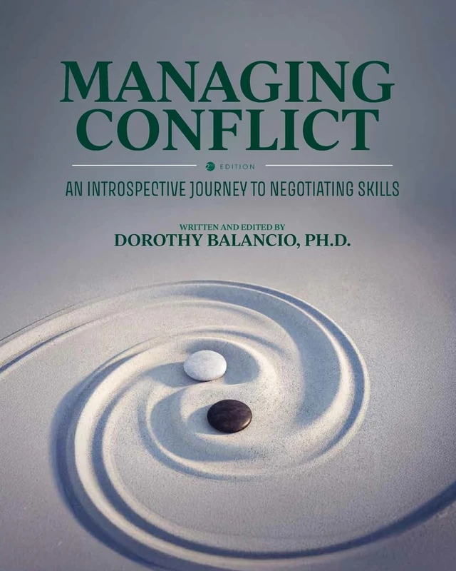 Managing Conflict: An Introspective Journey to Negotiating Skills