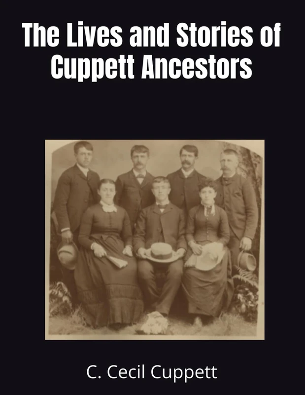 The Lives and Stories of Cuppett Ancestors