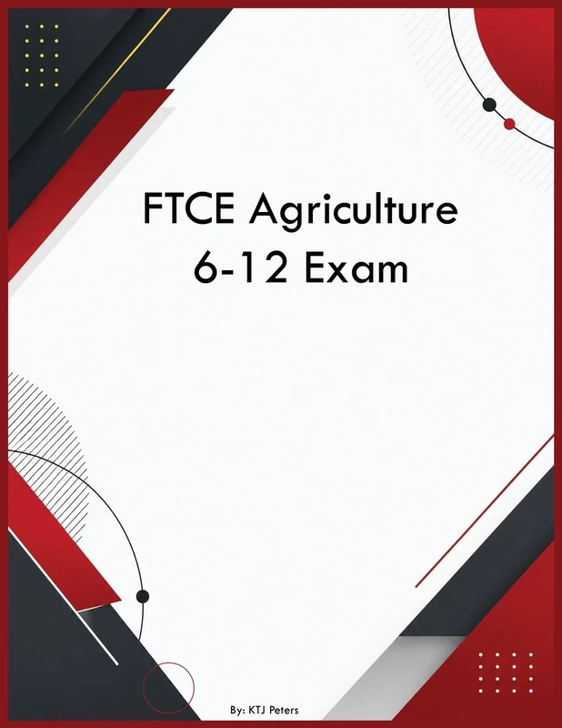 FTCE Agriculture 6-12 Exam - Image 1