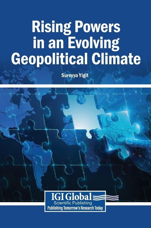 Rising Powers in an Evolving Geopolitical Climate
