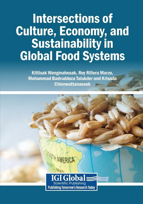 Intersections of Culture, Economy, and Sustainability in Global Food Systems