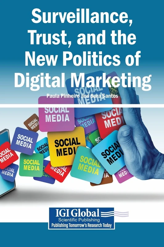 Surveillance, Trust, and the New Politics of Digital Marketing - Image 1