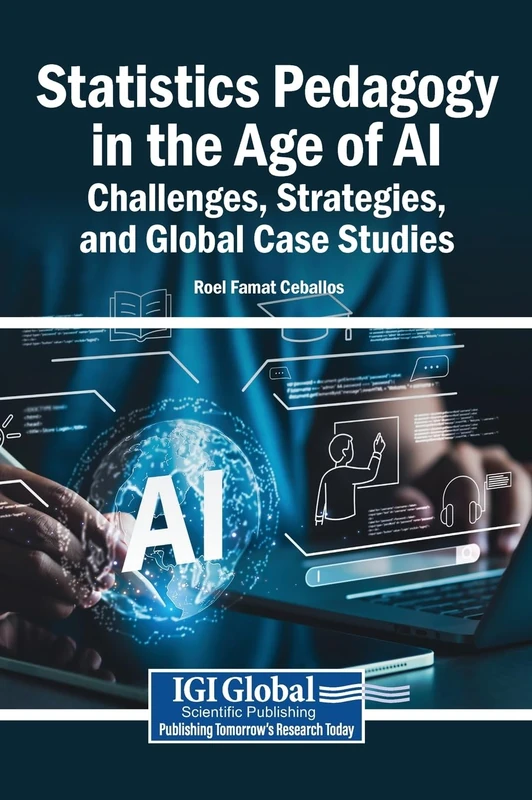 Statistics Pedagogy in the Age of AI: Challenges, Strategies, and Global Case Studies - Image 1