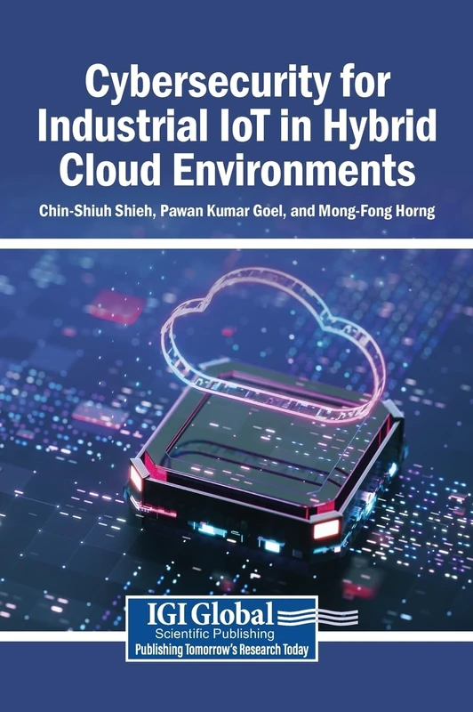 Cybersecurity for Industrial IoT in Hybrid Cloud Environments - Image 1