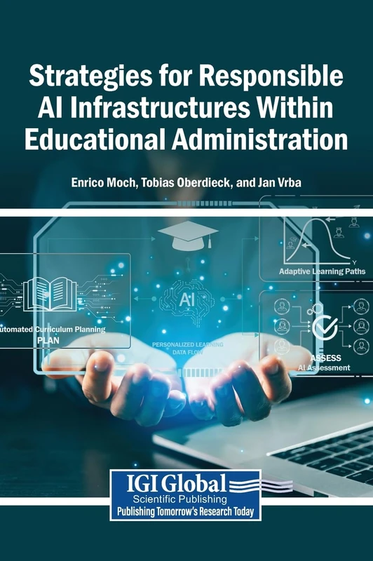 Strategies for Responsible AI Infrastructures Within Educational Administration