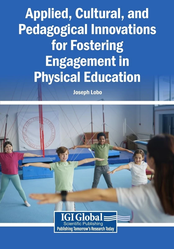 Applied, Cultural, and Pedagogical Innovations for Fostering Engagement in Physical Education - Image 1