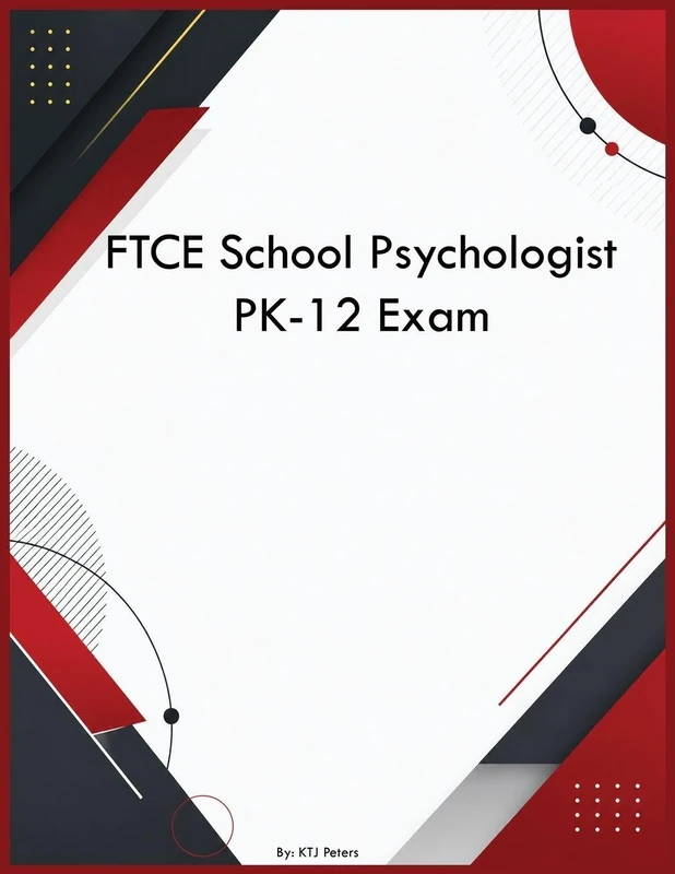 FTCE School Psychologist PK-12 Exam