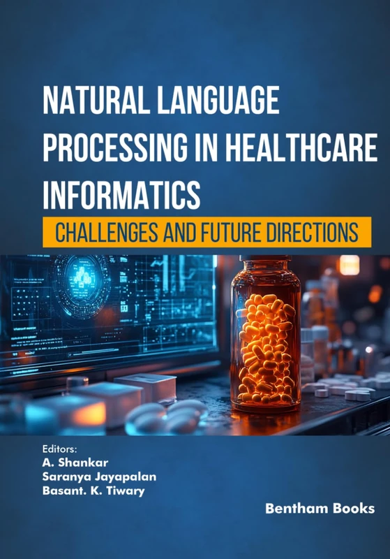 Natural Language Processing in Healthcare Informatics: Challenges and Future Directions