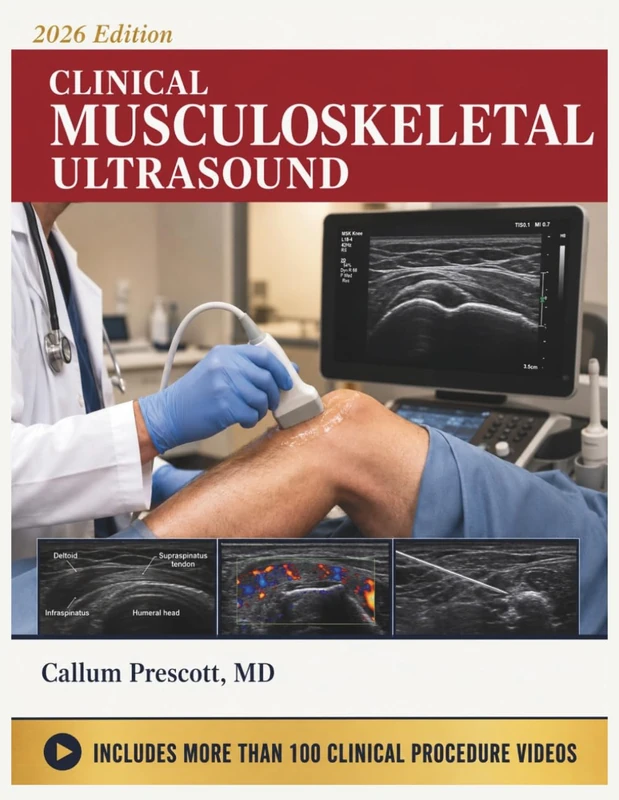 CLINICAL MUSCULOSKELETAL ULTRASOUND: A Practical Guide to Point-of-Care Diagnosis, Image-Guided Injection, and Regenerative Therapy on Handheld Devices for Sports and Pain Practitioners
