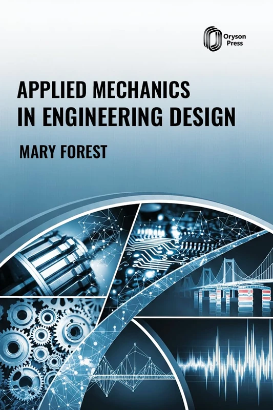 Applied Mechanics in Engineering Design