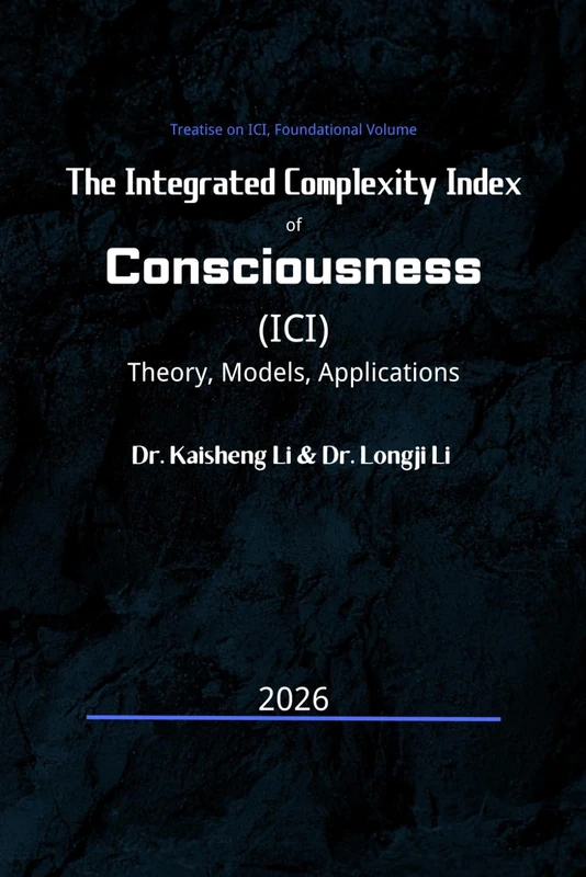 The Integrated Complexity Index of Consciousness (ICI): Theory, Models, and Applications