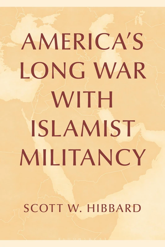 America’s Long War with Islamist Militancy