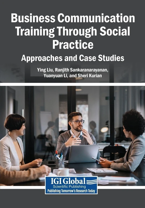 Business Communication Training Through Social Practice: Approaches and Case Studies