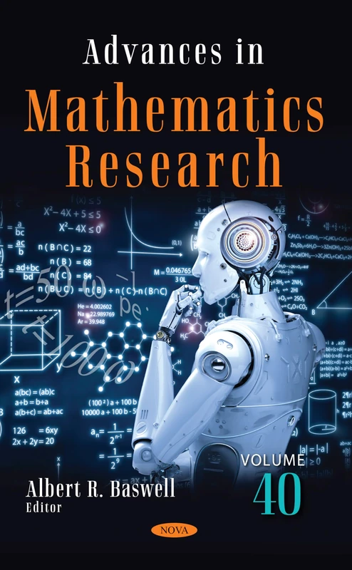 Advances in Mathematics Research. Volume 40: (Advances in Mathematics Research Series)
