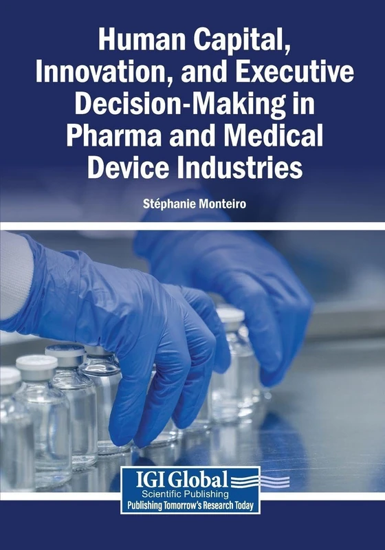 Human Capital, Innovation, and Executive Decision-Making in Pharma and Medical Device Industries - Image 1