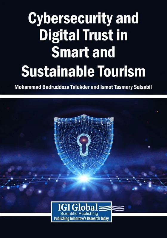 Cybersecurity and Digital Trust in Smart and Sustainable Tourism