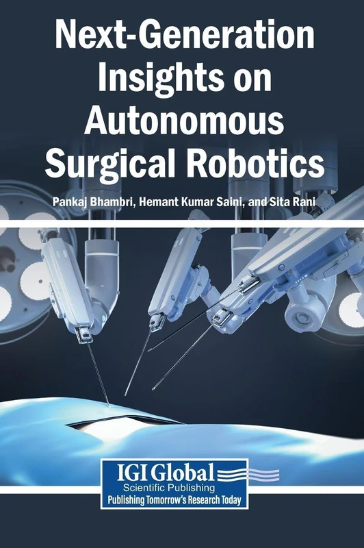 Next-Generation Insights on Autonomous Surgical Robotics - Image 1