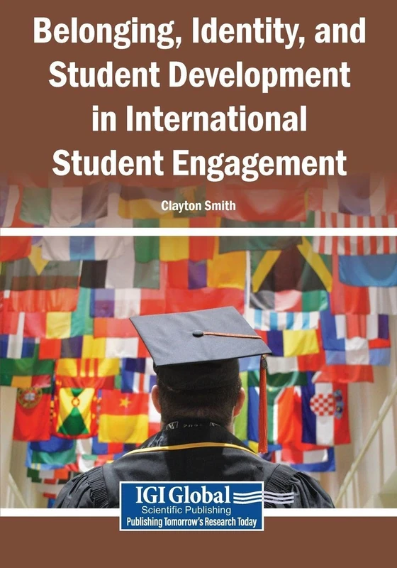 Belonging, Identity, and Student Development in International Student Engagement
