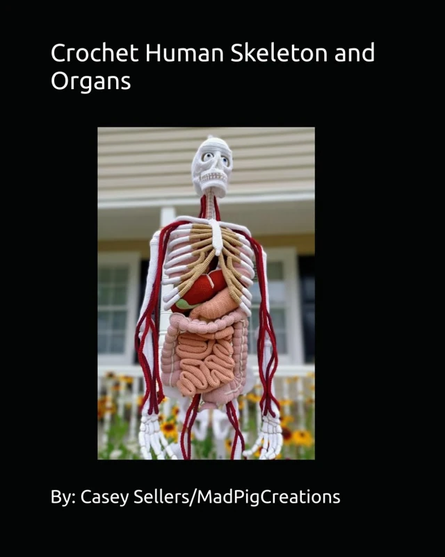 Crochet Human Skeleton and Organs: Pattern Book (Crochet Skeleton) - Image 1