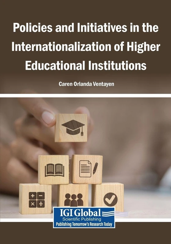 Policies and Initiatives in the Internationalization of Higher Educational Institutions