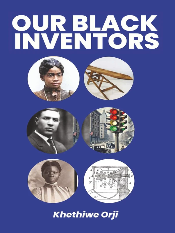 OUR BLACK INVENTORS