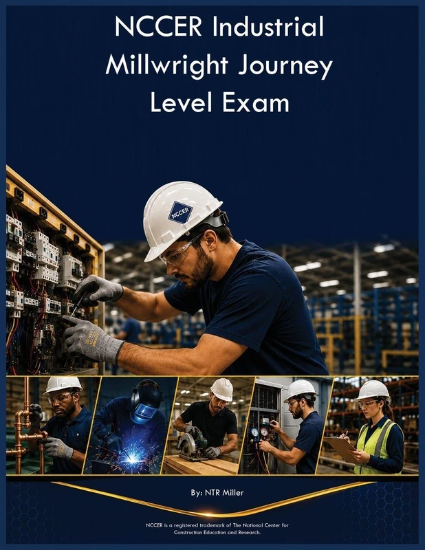 NCCER Industrial Millwright Journey Level Exam