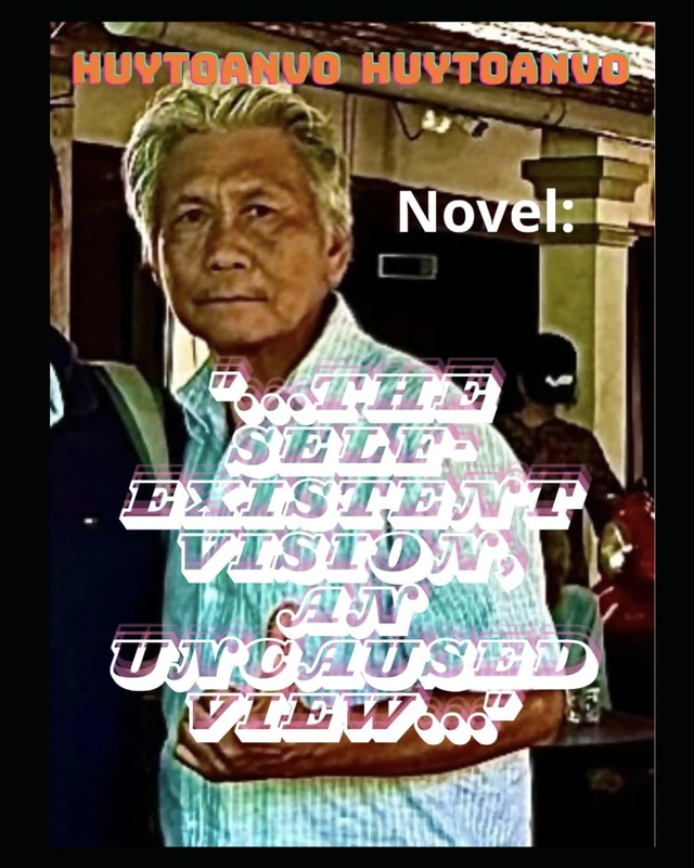Novel : …the self-existent vision, an uncaused view… - Image 1
