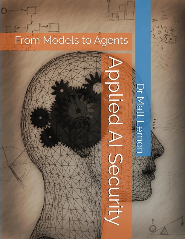 Applied AI Security: From Models to Agents