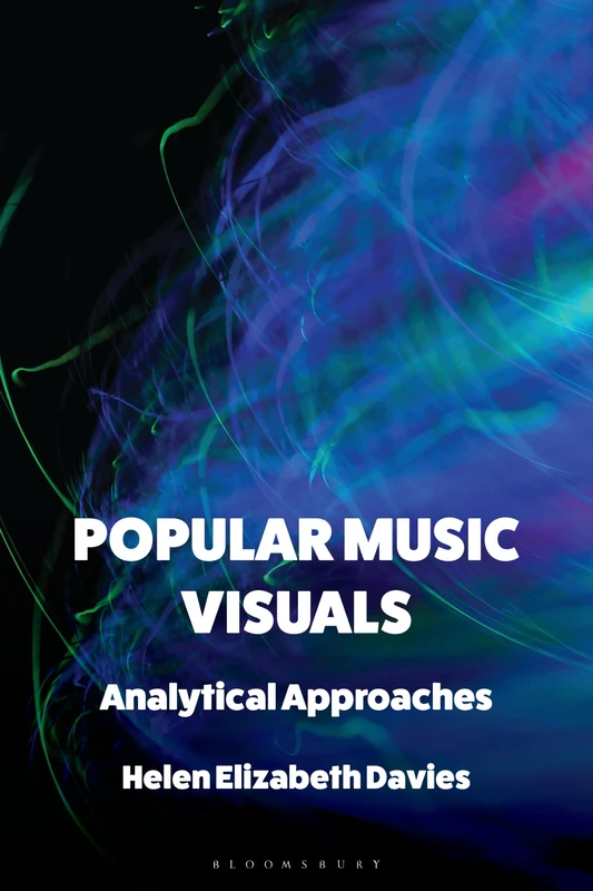 Popular Music Visuals: Analytical Approaches - Image 1