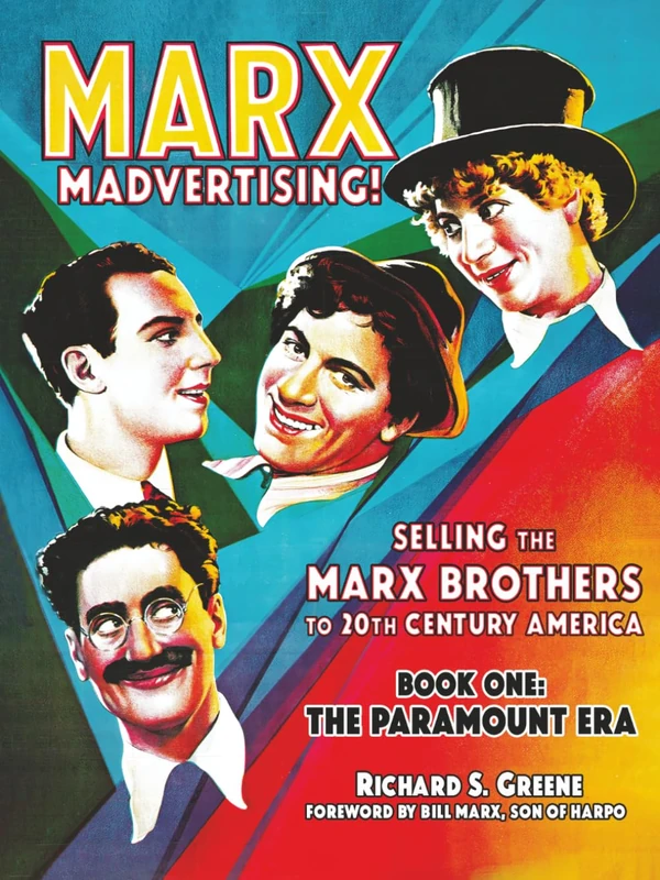 Marx Madvertising - Selling The Marx Brothers to 20th Century America – Book One: The Paramount Era - Image 1