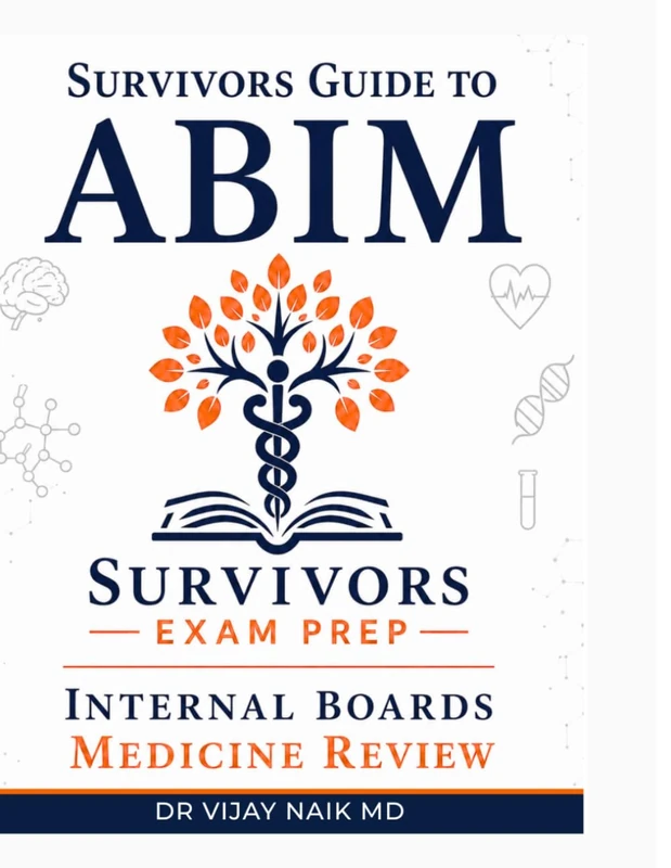 SURVIVORS GUIDE TO AMERICAN BOARD OF INTERNAL MEDICINE: American Board of Internal Medicine