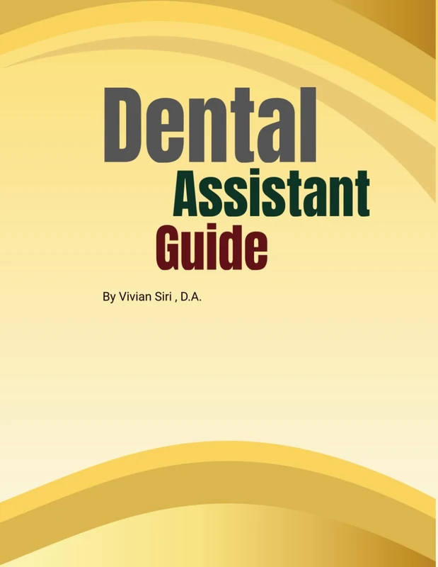 Dental Assistant Guide