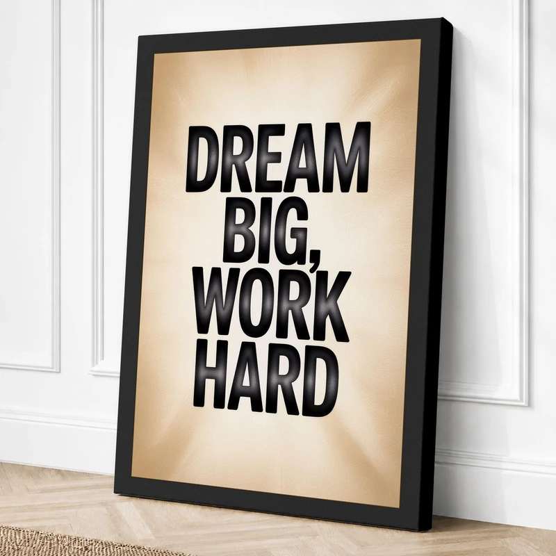 Dream Big Work Hard Canvas Wall Art Print 36x24 Inch (91 x 61 cm)