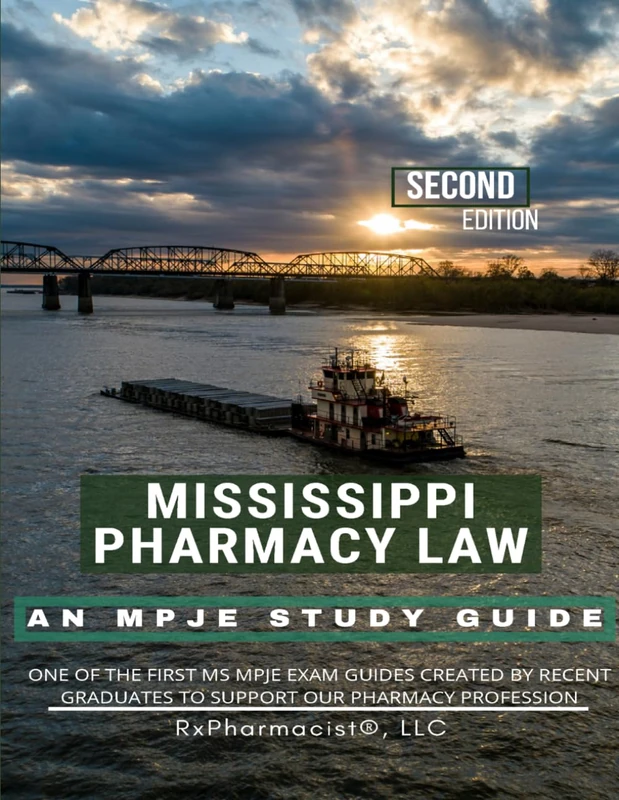 Mississippi Pharmacy Law: An MPJE® Study Guide