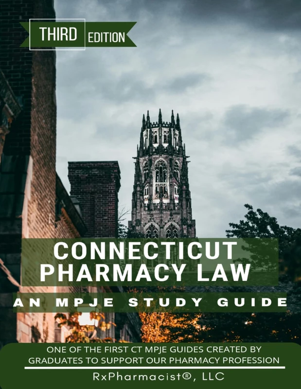 Connecticut Pharmacy Law: An MPJE Study Guide